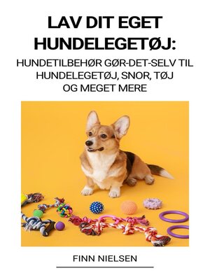 cover image of Lav dit eget hundelegetøj